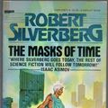 Cover Art for 9780425038710, The Masks of Time by Robert Silverberg