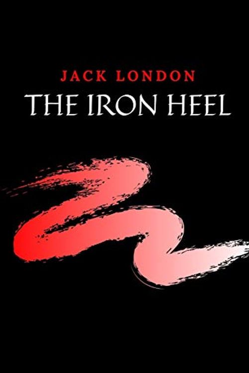 Cover Art for 9798598810255, The Iron Heel by Jack London