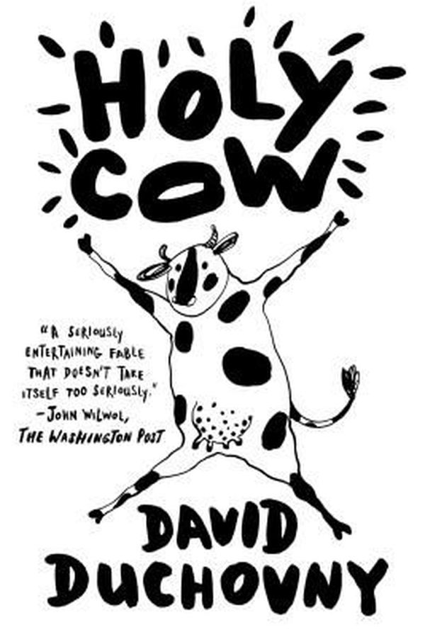 Cover Art for 9780374535902, Holy Cow by David Duchovny