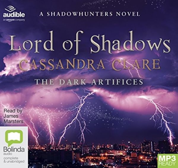 Cover Art for 9781489455901, Lord of Shadows: 2 (The Dark Artifices) by Cassandra Clare