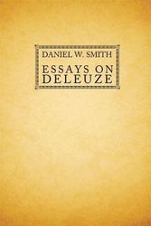 Cover Art for 9780748643325, Essays on Deleuze by Daniel W. Smith