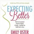 Cover Art for 9781482916140, Expecting Better by Emily Oster