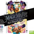 Cover Art for 9781489462473, The Magic Misfits: The Second Story: 2 by Neil Patrick Harris