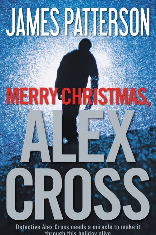 Cover Art for 9780316210683, Merry Christmas, Alex Cross by James Patterson