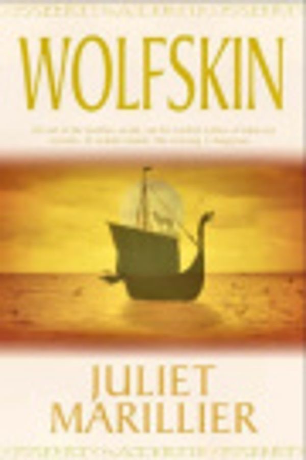 Cover Art for 9780330364157, Wolfskin: Light Isles 1 by Marillier