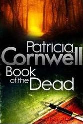 Cover Art for B002B9EO28, Book of the Dead by Patricia Cornwell