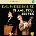 Cover Art for 9781906147556, Thank You Jeeves 4xCD by Pg Wodehouse