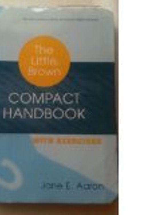 Cover Art for 9781256666080, LITTLE,BROWN COMPACT HANDBOOK >CUSTOM< by Jane E. Aaron