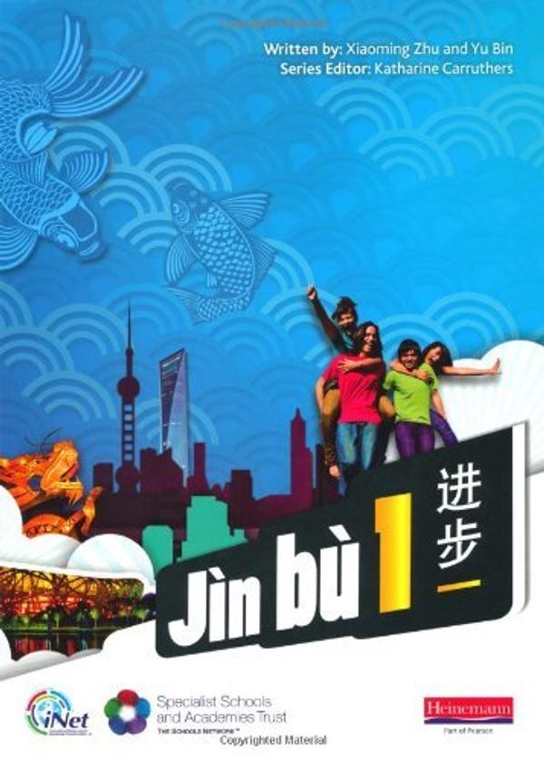Cover Art for B01K90IDM2, Jin Bu Chinese Pupil Book 1 (11-14 Mandarin Chinese): 1 by Yu Bin (2010-08-23) by 