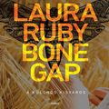 Cover Art for 9789634063346, Bone Gap by Laura Ruby