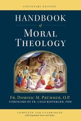 Cover Art for 9781644136102, Handbook of Moral Theology by Dominic M. Prummer