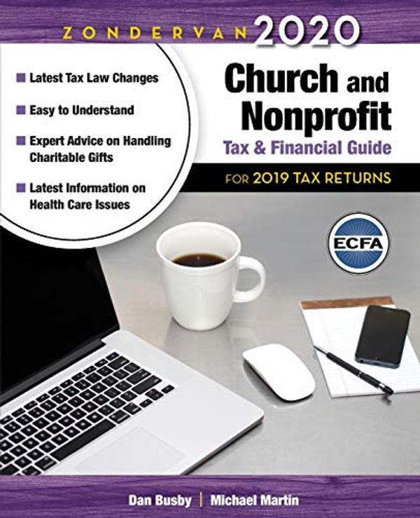 Cover Art for 9780310588788, Zondervan 2020 Church and Nonprofit Tax and Financial Guide: For 2019 Tax Returns by Dan Busby, Michael Martin