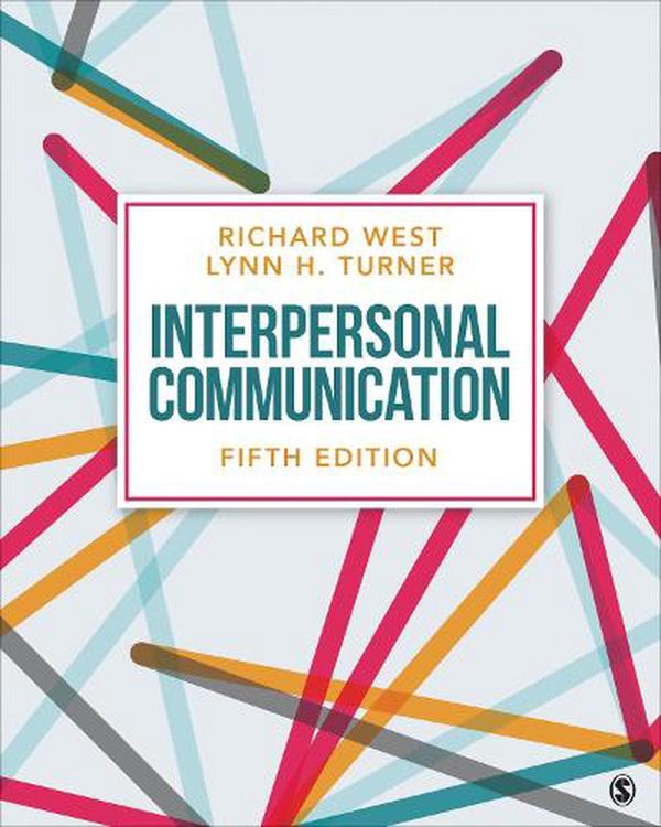 Cover Art for 9781071852330, Interpersonal Communication by West, Richard, Turner, Lynn H