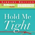 Cover Art for 9781423363668, Hold Me Tight: Seven Conversations for a Lifetime of Love by Sue Johnson