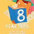 Cover Art for 9780857984753, Stories For Eight Year Olds by Linsay Knight