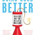 Cover Art for 9781783350490, Doing Good Better: Effective Altruism and a Radical New Way to Make a Difference by William MacAskill