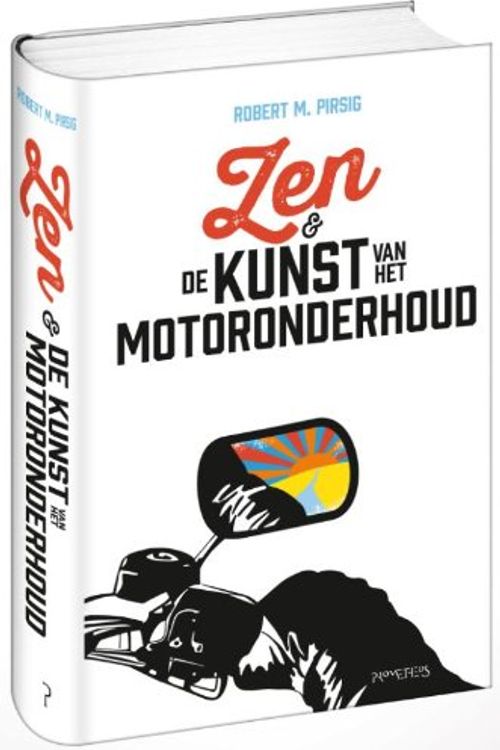 Cover Art for 9789044625677, Zen en de kunst van het motoronderhoud: een onderzoek naar waarden by Robert Pirsig