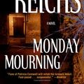 Cover Art for 9780743496568, Monday Mourning by Kathy Reichs