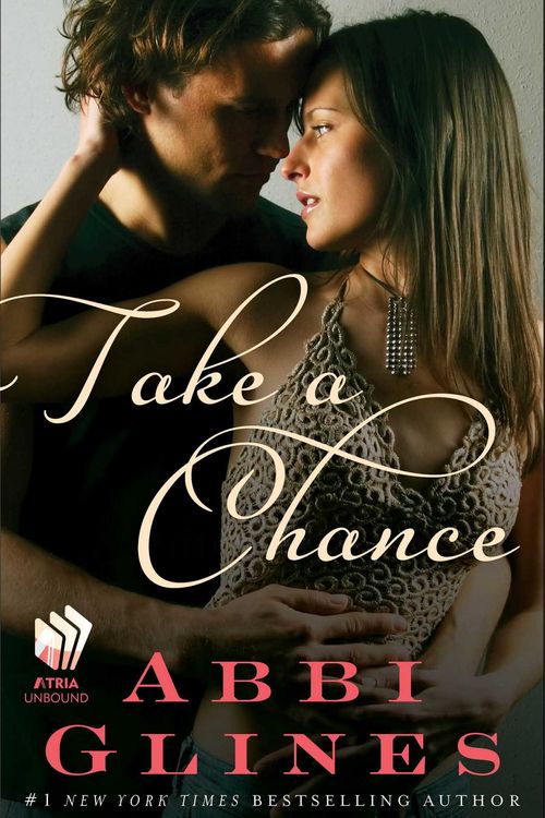 Cover Art for 9781476756561, Take a Chance by Abbi Glines