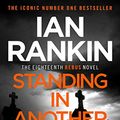 Cover Art for B0087GZ8YW, Standing in Another Man's Grave by Ian Rankin