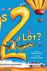 Cover Art for 9780884487159, Is Two a Lot by Annie Watson