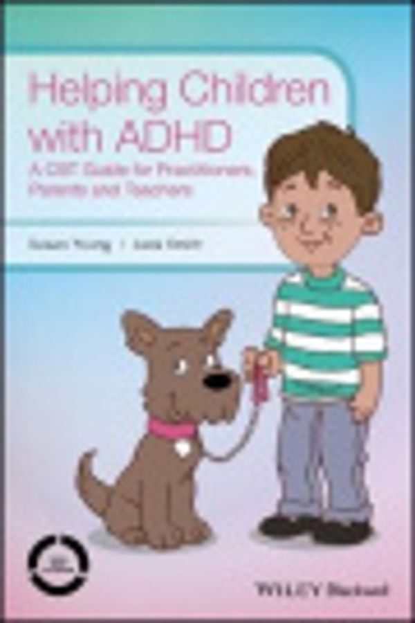 Cover Art for 9781118903162, Helping Children with ADHD by Susan Young, Jade Smith