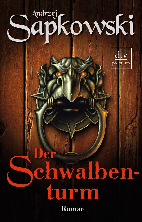 Cover Art for 9783423402903, Der Schwalbenturm by Andrzej Sapkowski