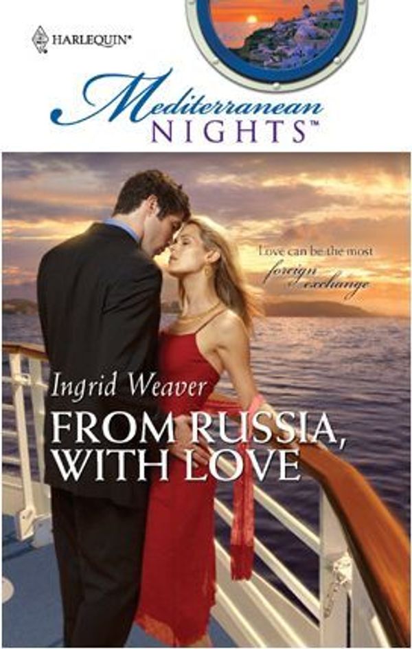 Cover Art for 9785551635543, From Russia, with Love by Ingrid Weaver