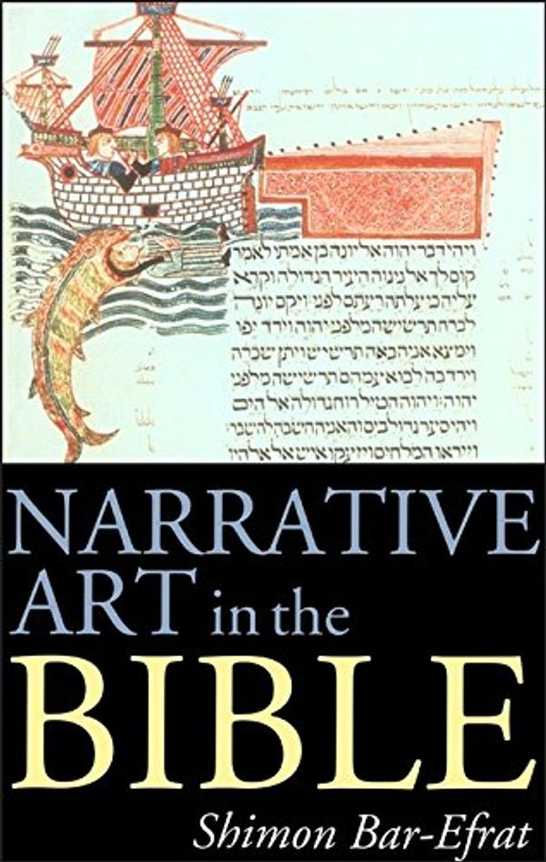 Cover Art for 9781850751335, Narrative Art In The Bible by Shimon Bar-Efrat