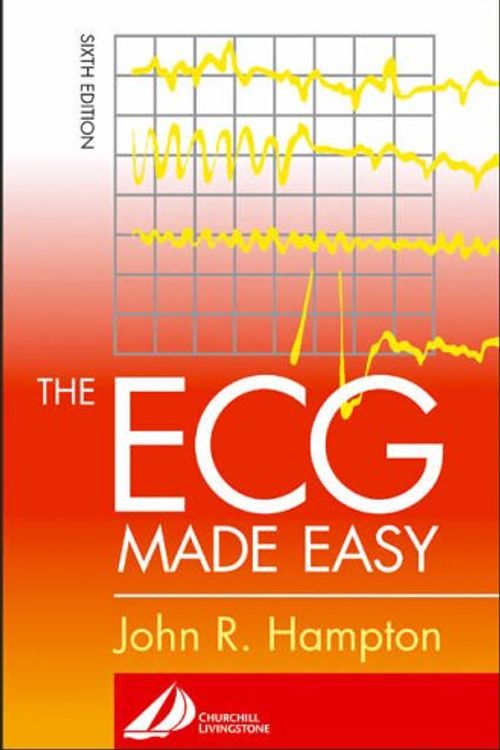 Cover Art for 9780443072529, The ECG Made Easy by John R. Hampton