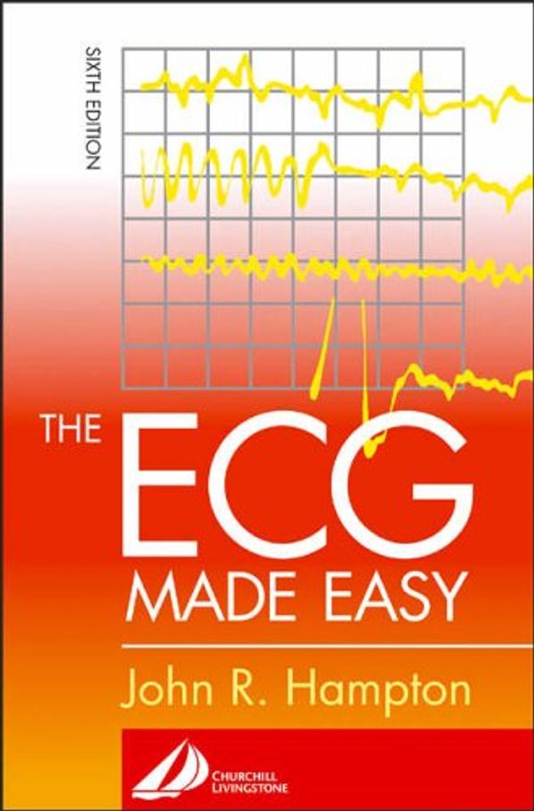 Cover Art for 9780443072529, The ECG Made Easy by John R. Hampton