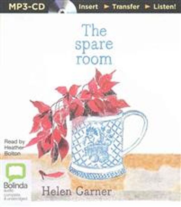 Cover Art for 9781742855608, The Spare Room by Helen Garner