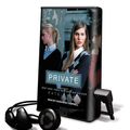 Cover Art for 9781615877751, Private [With Earbuds] (Playaway Young Adult) by Kate Brian