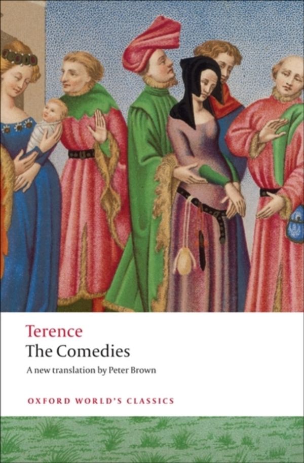 Cover Art for 9780199556038, The Comedies by Terence