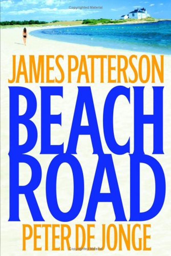 Cover Art for 9781122688420, Beach Road by JAMES PATTERSON AND PETER DE JONGE