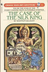 Cover Art for 9780553254891, The Case of the Silk King by Shannon Gilligan