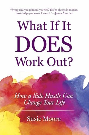 Cover Art for 9780486816494, What If It Does Work Out? by Susie Moore