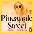 Cover Art for 9781529190359, Pineapple Street by Jenny Jackson