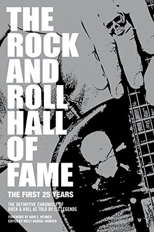 Cover Art for 9780061794681, Rock and Roll Hall of Fame 25th Anniversary by George-Warren, Holly