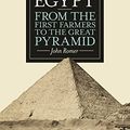 Cover Art for 8601300121840, A History of Ancient Egypt: From the First Farmers to the Great Pyramid by John Romer