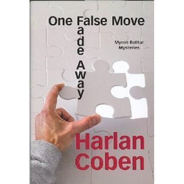 Cover Art for 9780739465455, Fade Away -and- One False Move by Harlan Coben