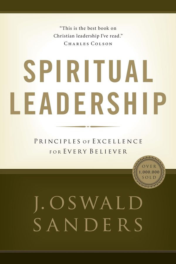 Cover Art for 9780802479525, Spiritual Leadership by J Oswald Oswald Sanders