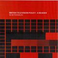 Cover Art for 9780415198721, British Television Policy by Bob Franklin