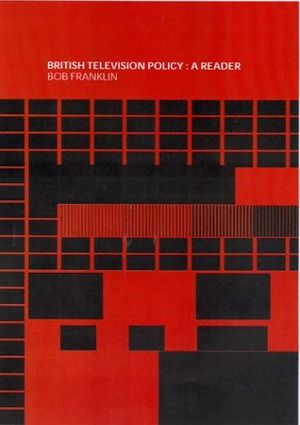 Cover Art for 9780415198721, British Television Policy by Bob Franklin