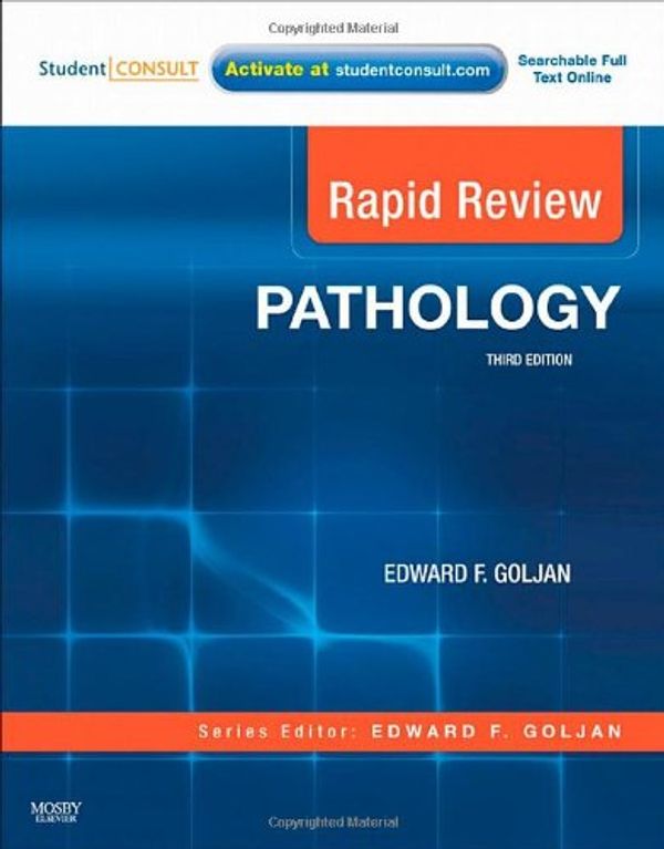 Cover Art for 9780323068628, Rapid Review Pathology: With STUDENT CONSULT Online Access, 3e by Edward F. Goljan