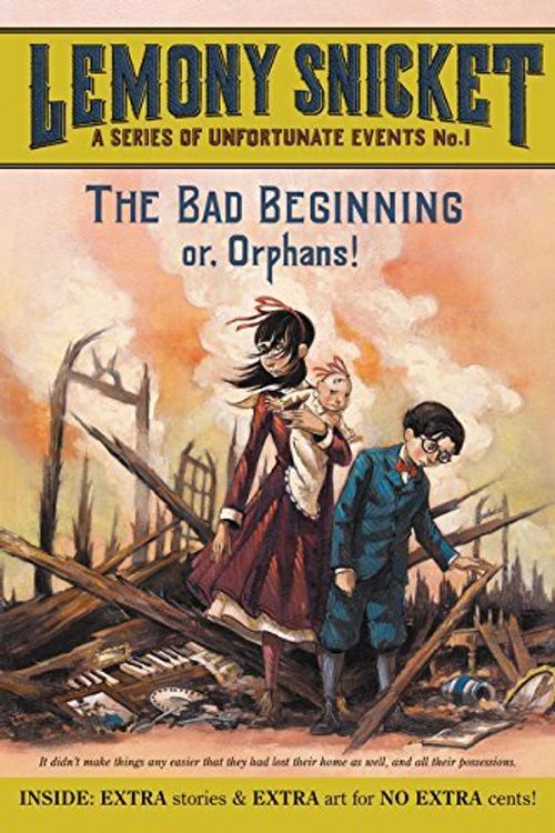 Cover Art for 0351987652943, The Bad Beginning: Or, Orphans! (A Series of Unfortunate Events, Book 1) by 