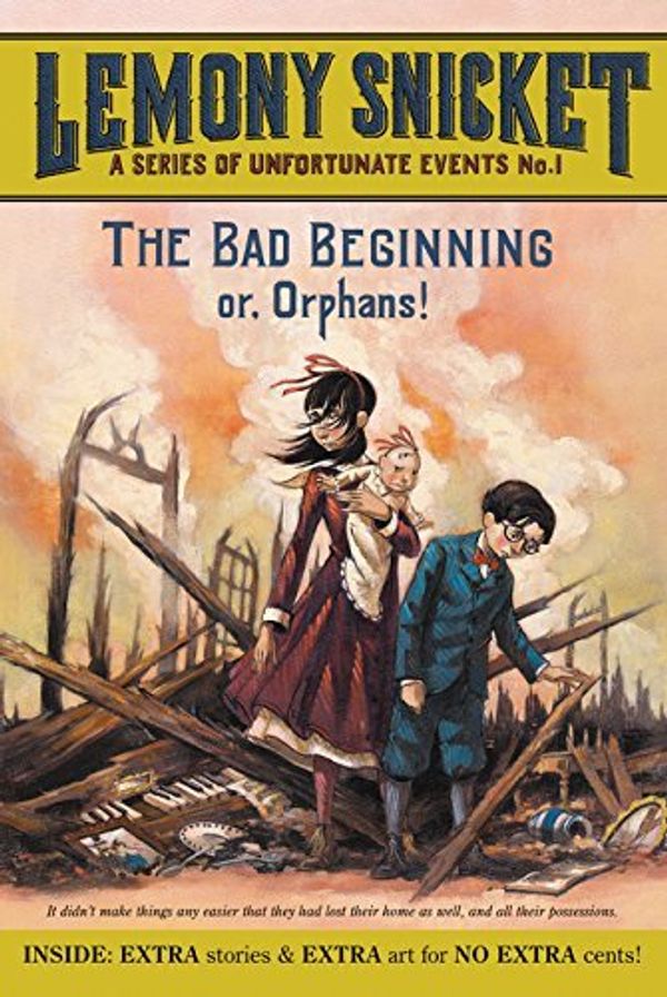 Cover Art for 0351987652943, The Bad Beginning: Or, Orphans! (A Series of Unfortunate Events, Book 1) by 