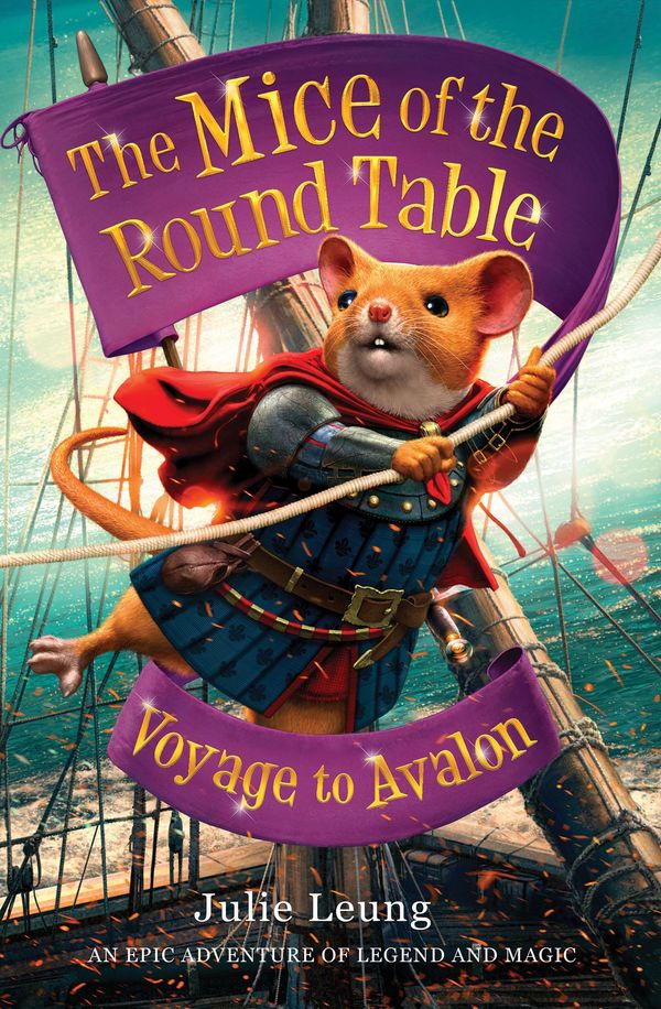 Cover Art for 9781848126053, Voyage to Avalon (Mice of the Round Table 2) by Julie Leung
