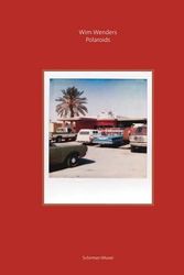 Cover Art for 9781942884200, Wim Wenders: Polaroids by Wim Wenders