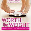 Cover Art for 9780985258658, Worth the Weight by Mara Jacobs